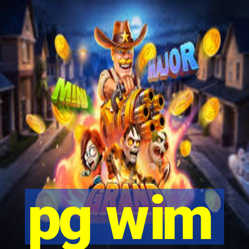 pg wim